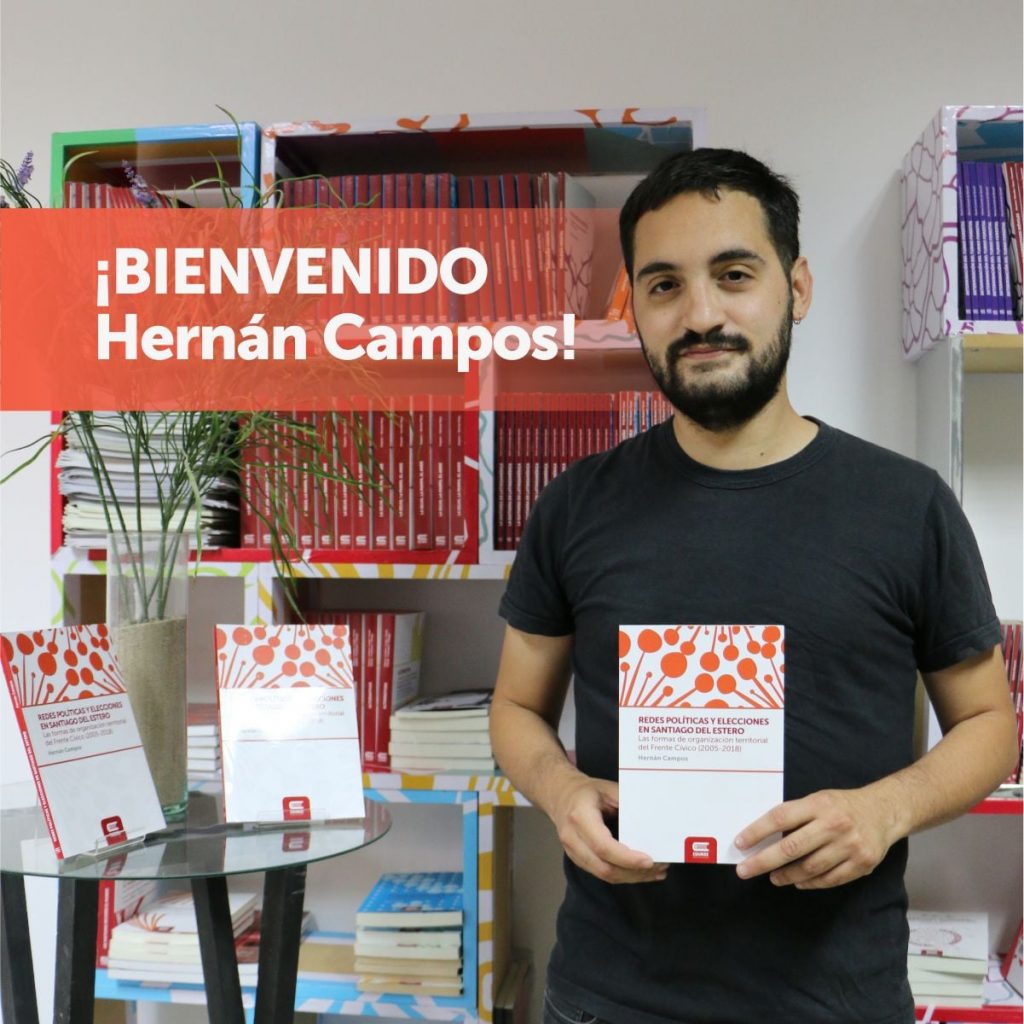 Presentación del libro “Redes políticas y elecciones en Santiago del Estero. Las formas de organización territorial del Frente Cívico (2005-2018)”, de Hernán Campos.