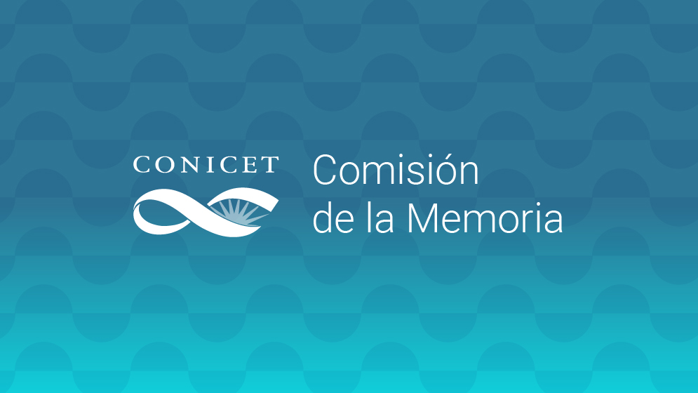 La Comisión de la Memoria del CONICET lanzó su web y continúa trabajando
