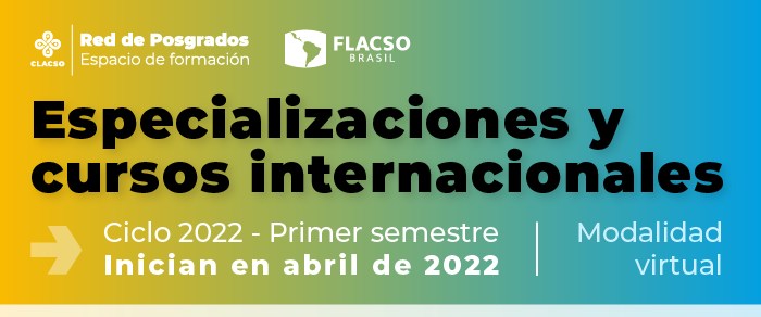 Red de posgrados. Especializaciones y cursos internacionales FLACSO-CLACSO