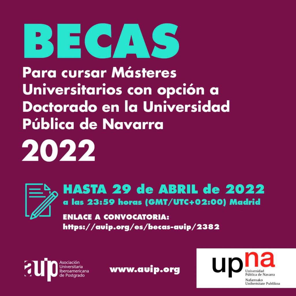 Becas para cursar Másteres Universitarios con opción a Doctorado en la Universidad Pública de Navarra 2022