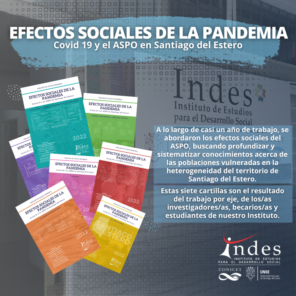 EFECTOS SOCIALES DE LA PANDEMIA. Covid 19 y el ASPO en Santiago del Estero.