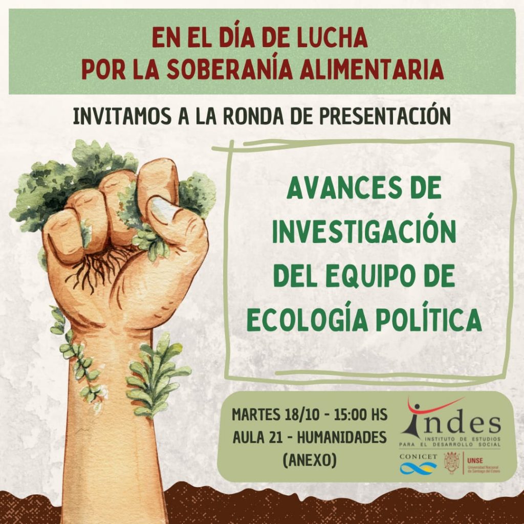 Ecología política de las desigualdades, los conflictos y las resistencias territoriales en contextos de expansión del agronegocio (Santiago del Estero, 2000-2020)