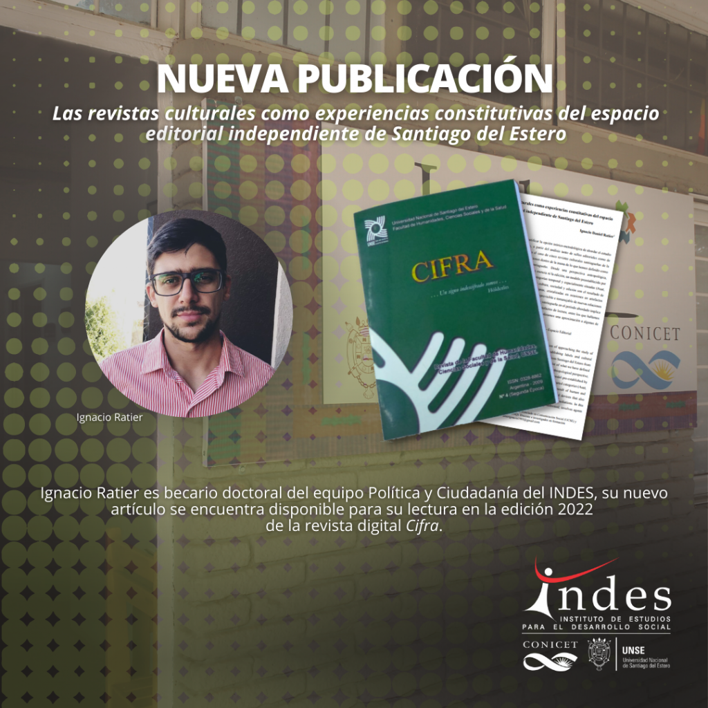 Nueva Publicación: “Revistas culturales como experiencias constitutivas del espacio editorial independiente santiagueño”