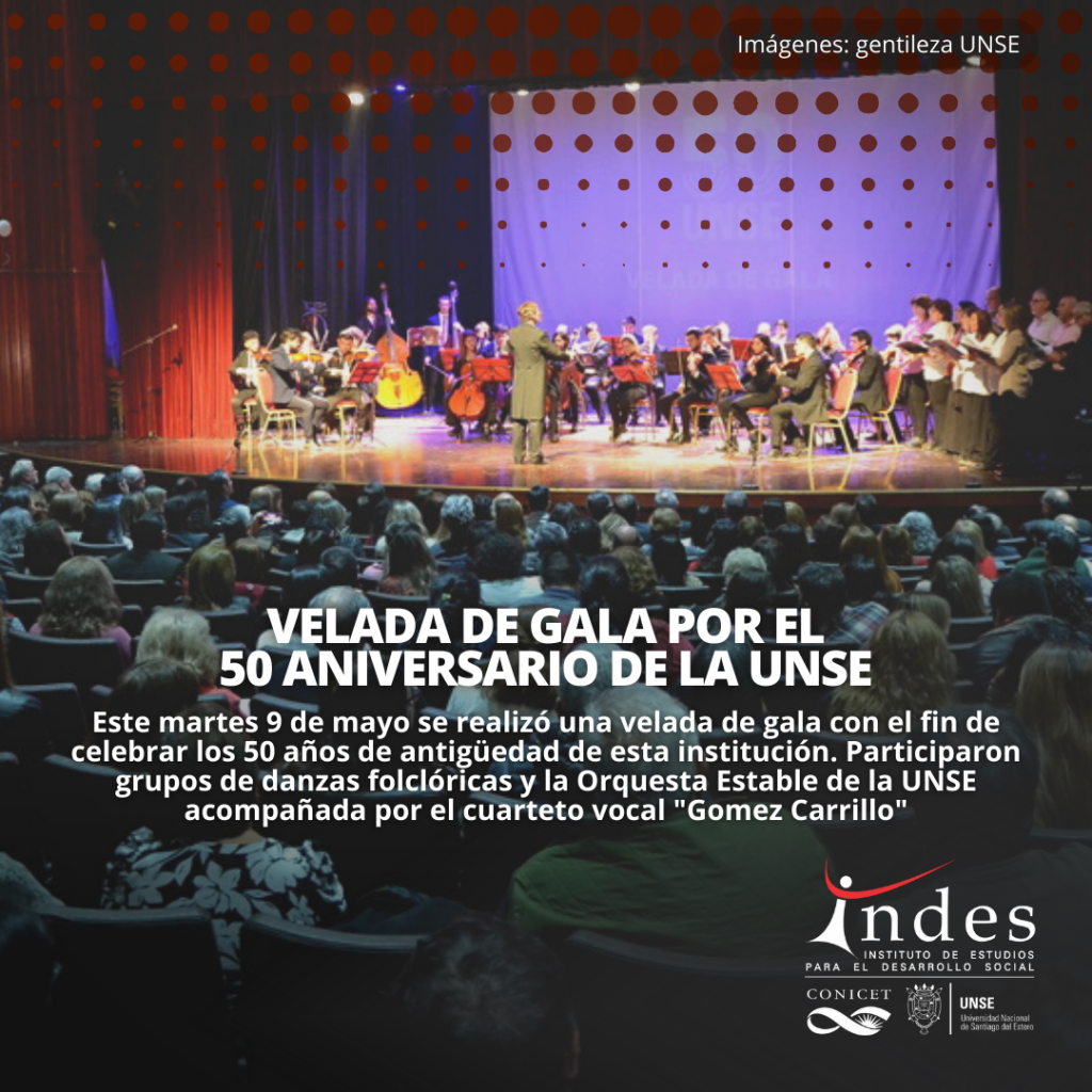 Celebración de la Velada de Gala por el 50 aniversario de la UNSE