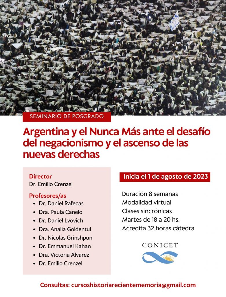 Seminario de posgrado: “Argentina y el Nunca Más ante el desafío del negacionismo y el ascenso de las nuevas derechas”