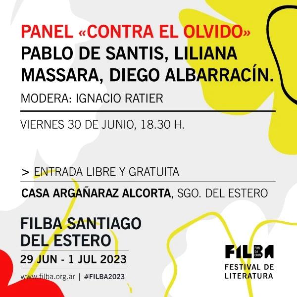 Festival de Literatura: Panel “Contra el Olvido”