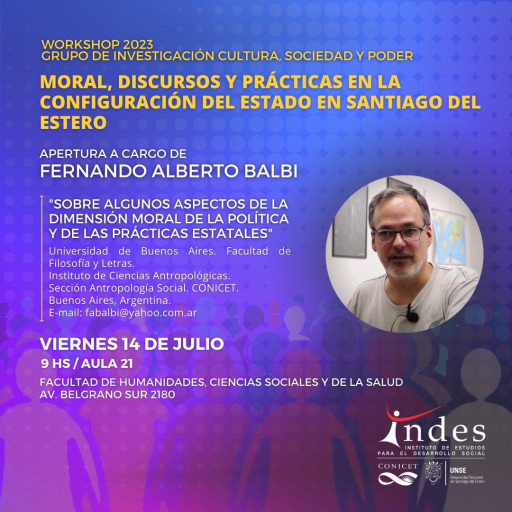 Cronograma del Workshop: Moral, discursos y prácticas en la configuración del Estado en Santiago del Estero