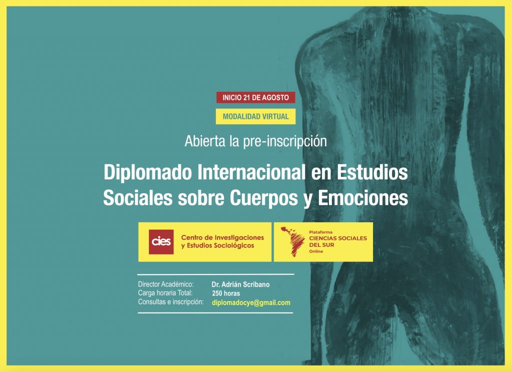 Pre-inscripciones abiertas al Diplomado Internacional en Estudios Sociales sobre Cuerpos y Emociones