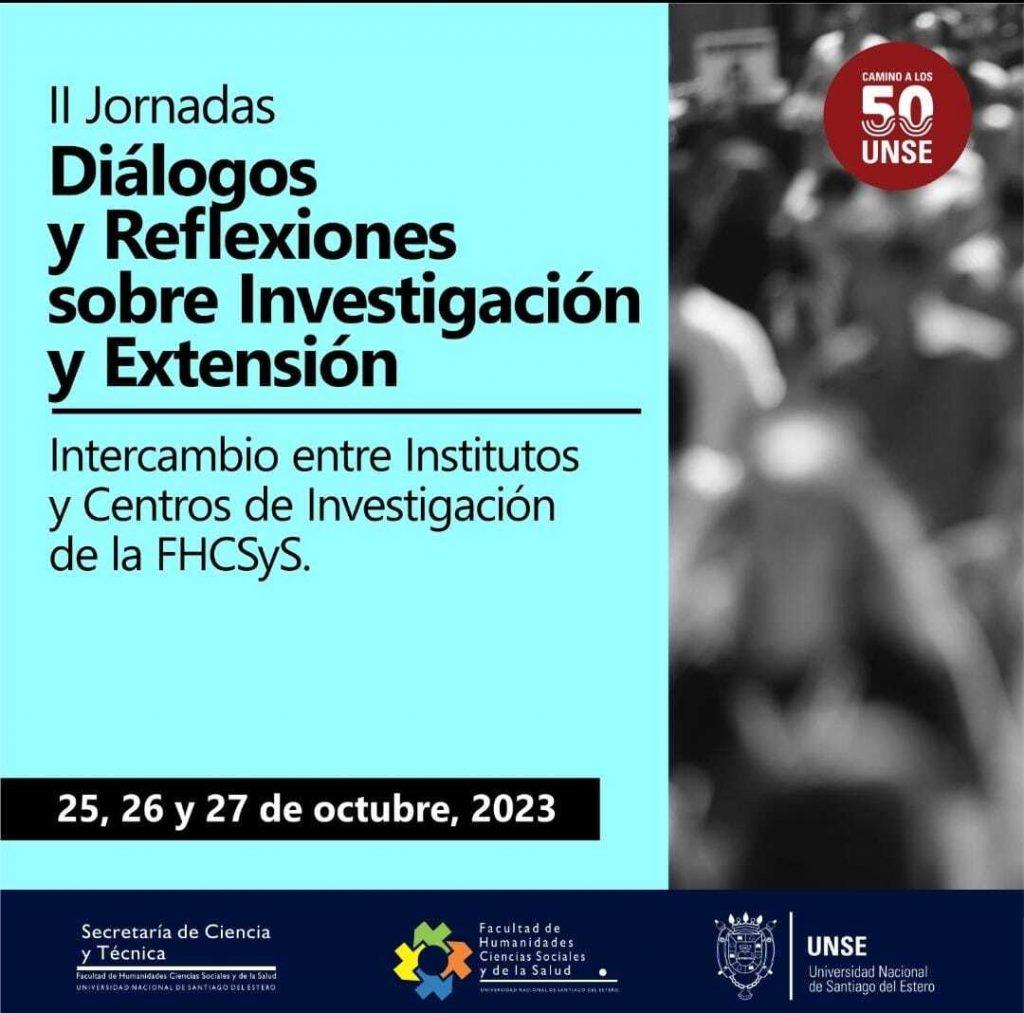 II Jornada de intercambio entre Institutos y Centros de Investigación: «Diálogos y Reflexiones sobre Investigación y Extensión»