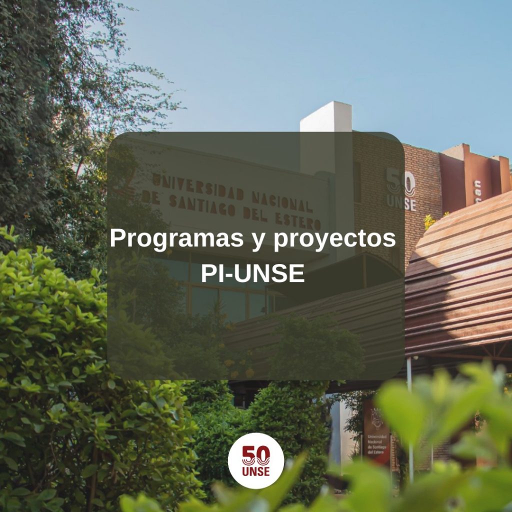 Programas y proyectos PI-UNSE