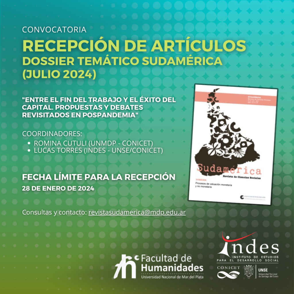 Convocatoria: Recepción de Artículos para Dossier Temático Sudamérica 20 (Julio 2024)