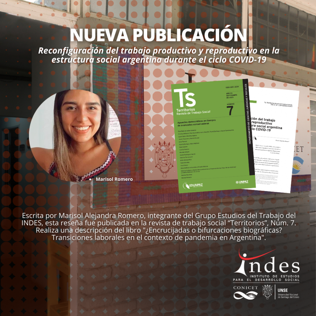 Nueva publicación: “Reconfiguración del trabajo productivo y reproductivo en la estructura social argentina durante el ciclo COVID-19”