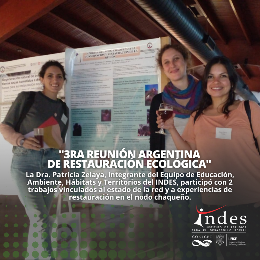 Participación de Patricia Zelaya en la 3ra Reunión Argentina de Restauración Ecológica