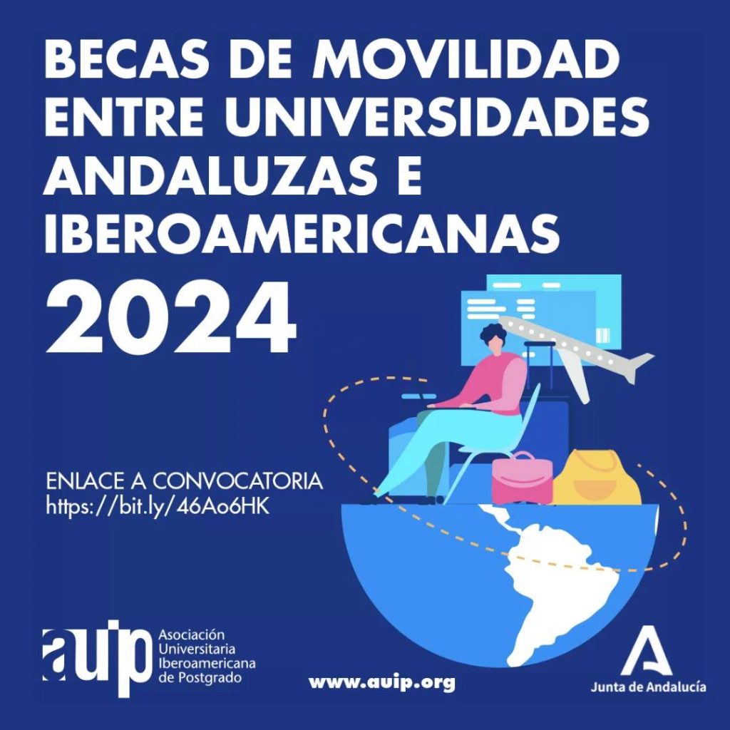 Becas de Movilidad entre Universidades Andaluzas e Iberoamericanas 2024