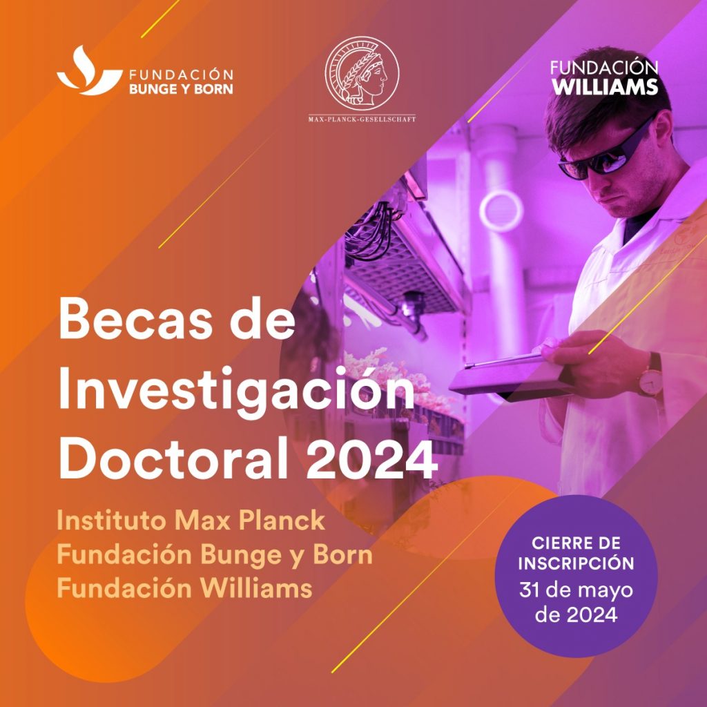 Becas de Investigación Doctoral: Fundación Bunge y Born