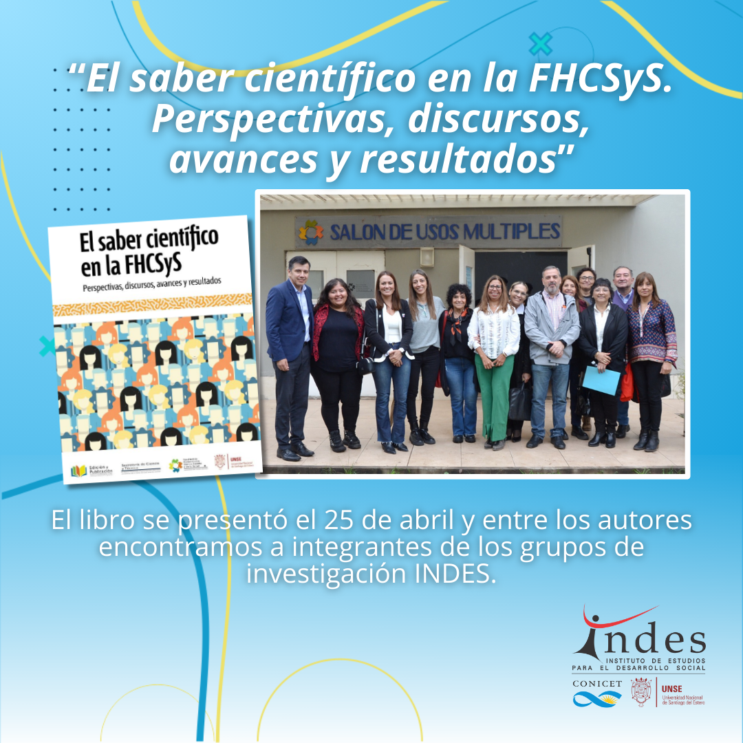 Presentación del libro “El saber científico en la FHCSyS. Perspectivas, discursos, avances y resultados”