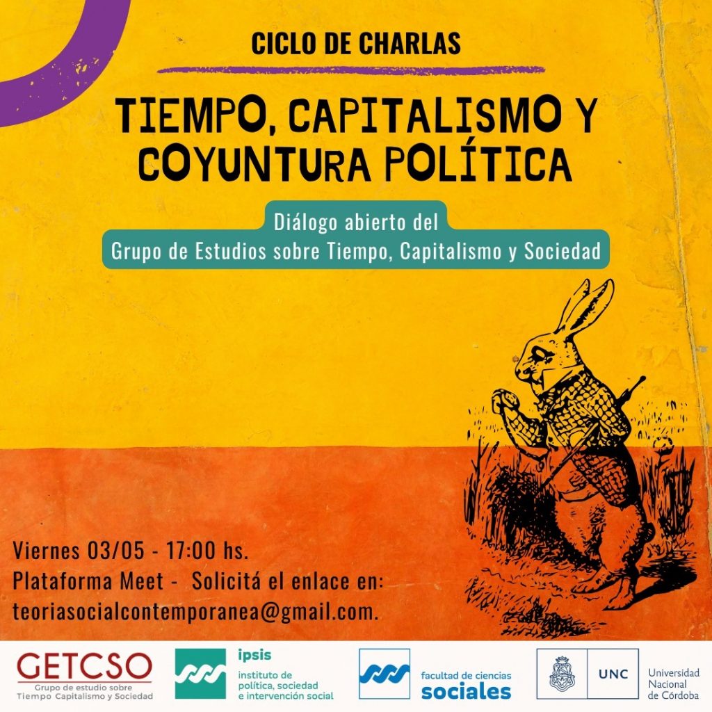 Ciclo de charlas: Tiempo, capitalismo y coyuntura política