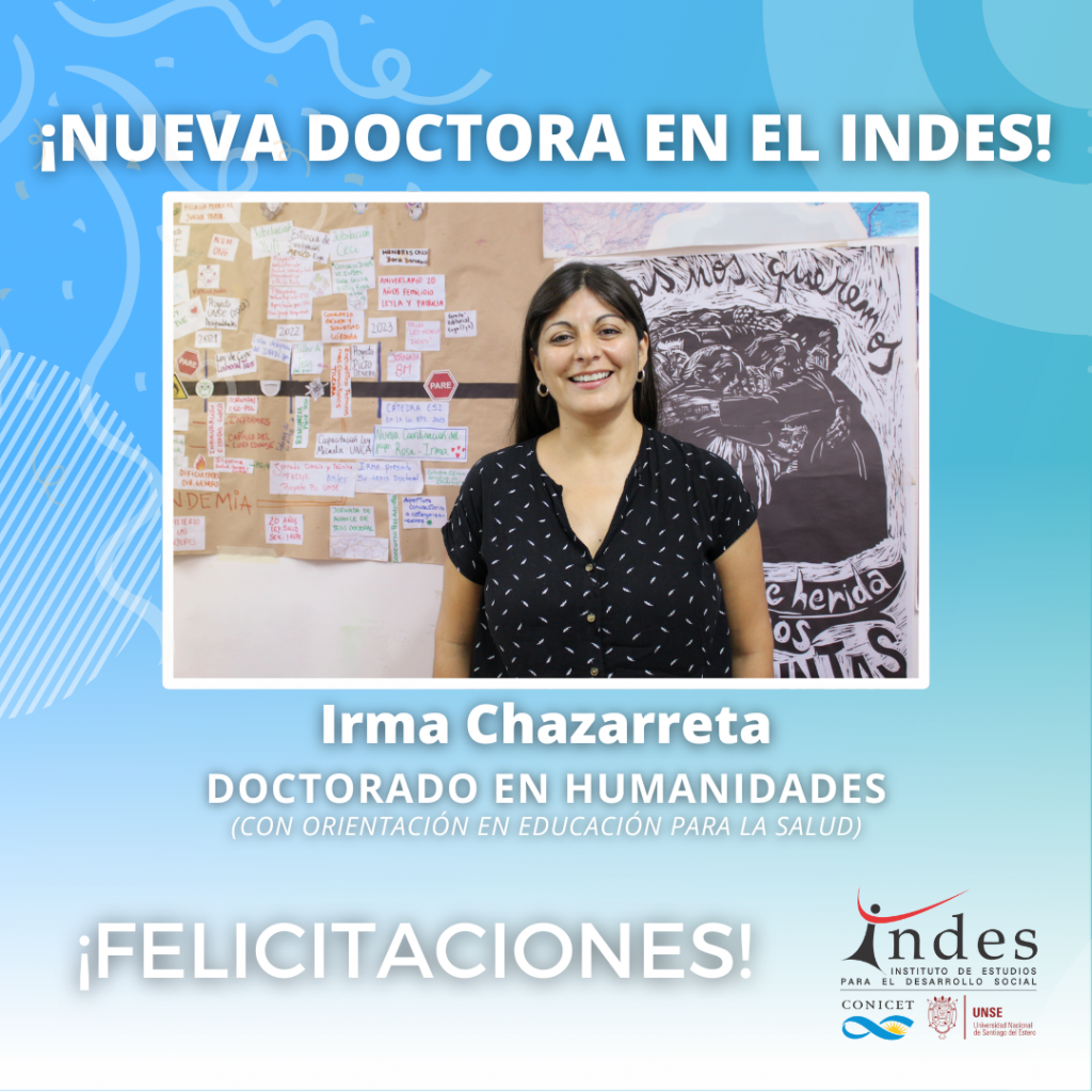 Nueva Doctora en el INDES: Irma Chazarreta
