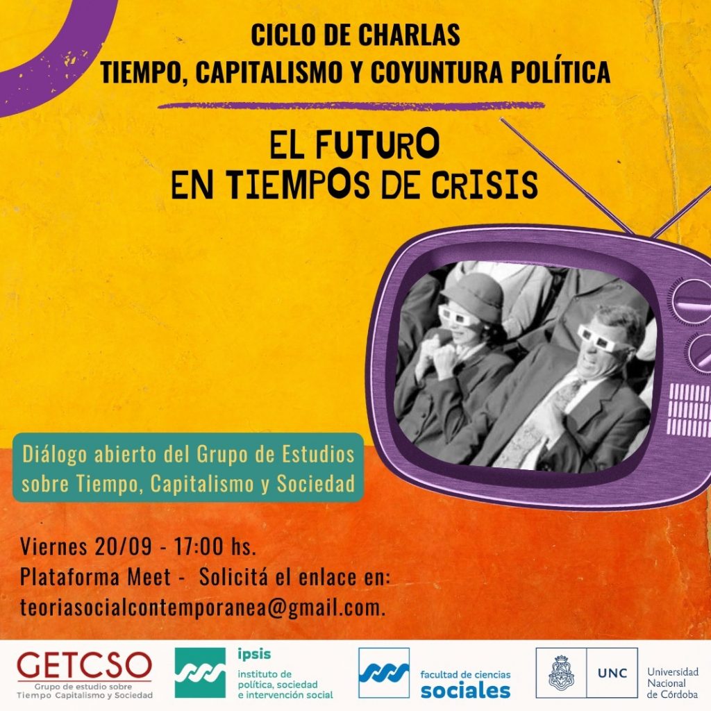 Charla: «Tiempo, capitalismo y coyuntura política: El futuro en tiempos de crisis»