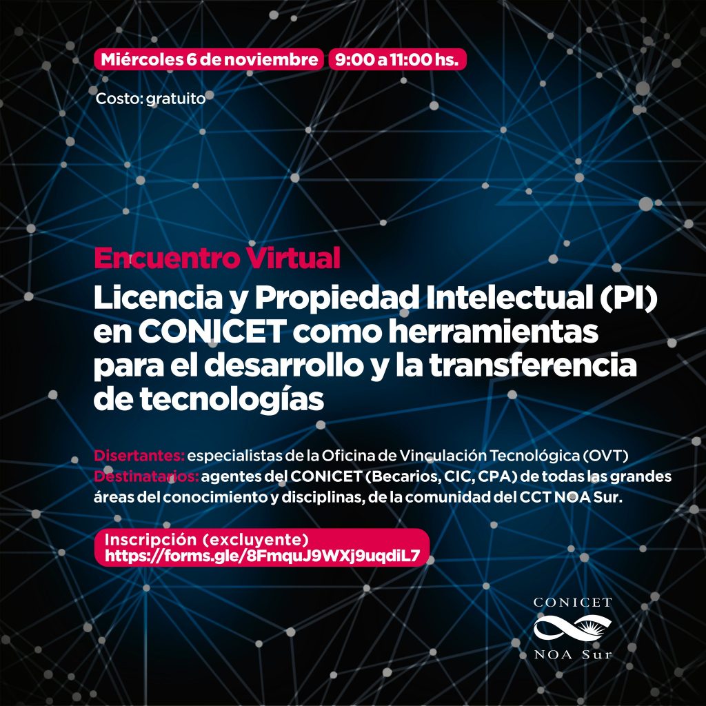 Charla: «Licencia y Propiedad Intelectual en CONICET como herramientas»