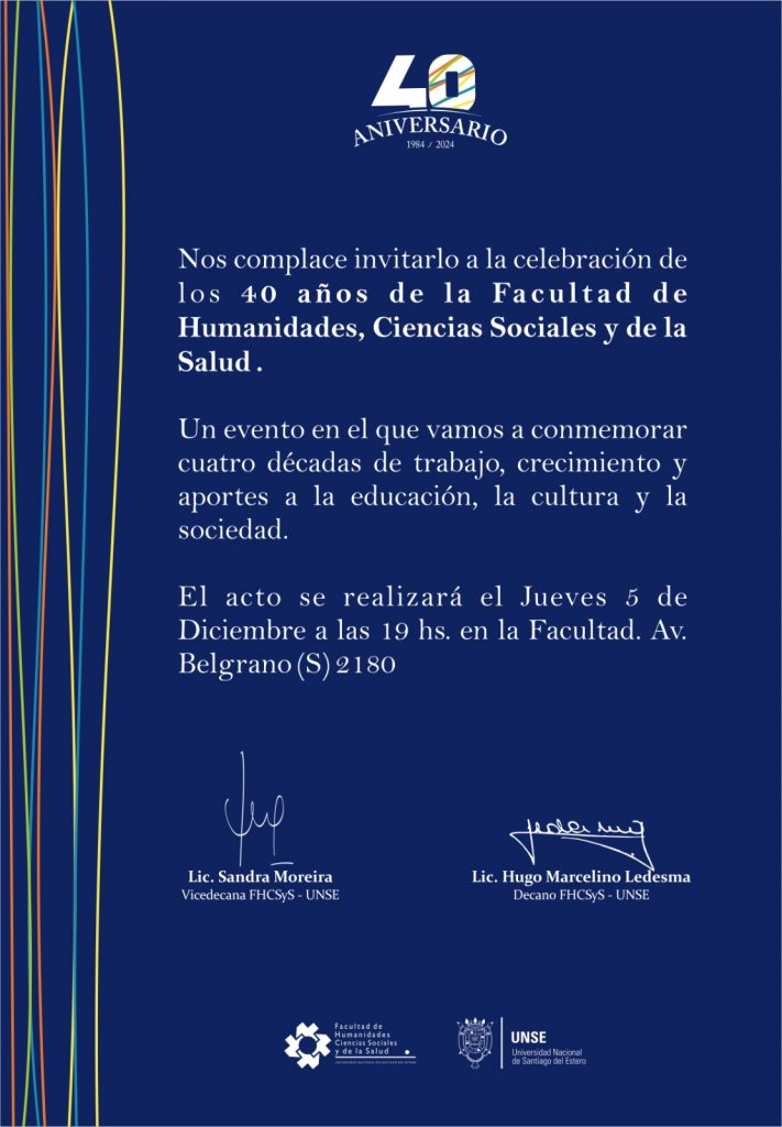 Evento: 40° Aniversario de la FHCSyS de la UNSE