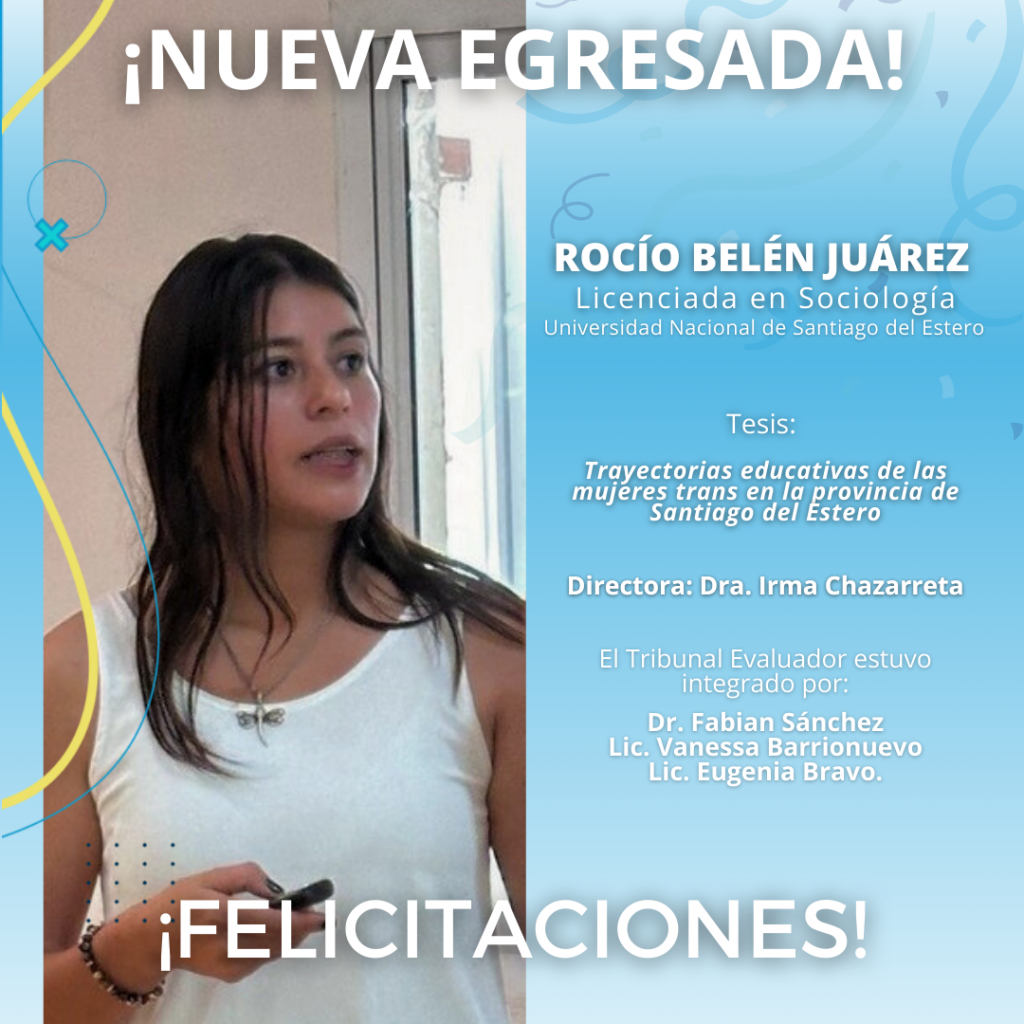 Nueva Egresada: Rocío Belén Juárez