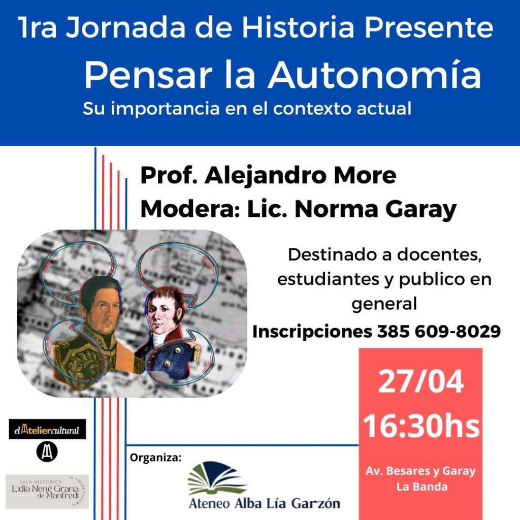 1ra Jornada de Historia Presente: Pensar la Autonomía
