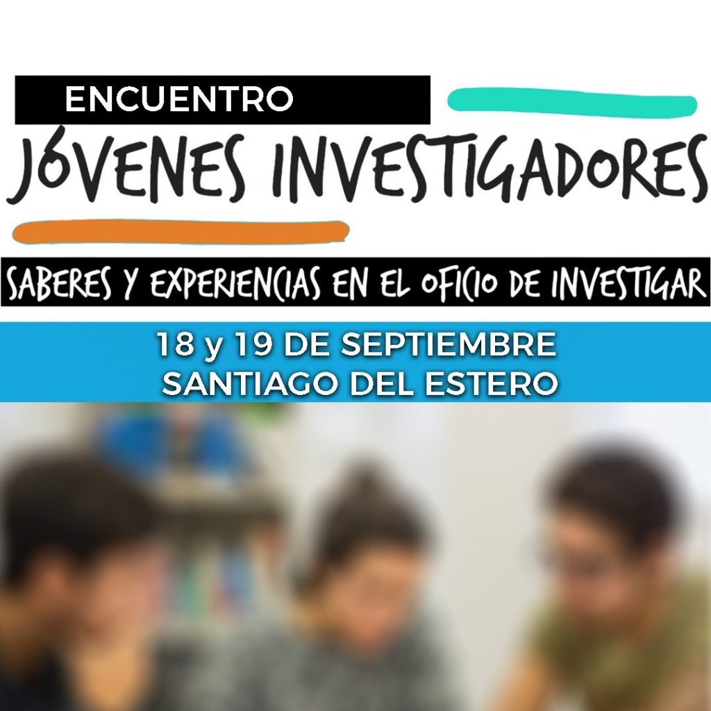Encuentro de Jóvenes Investigadores/as Interfacultad – UNSE – 2025