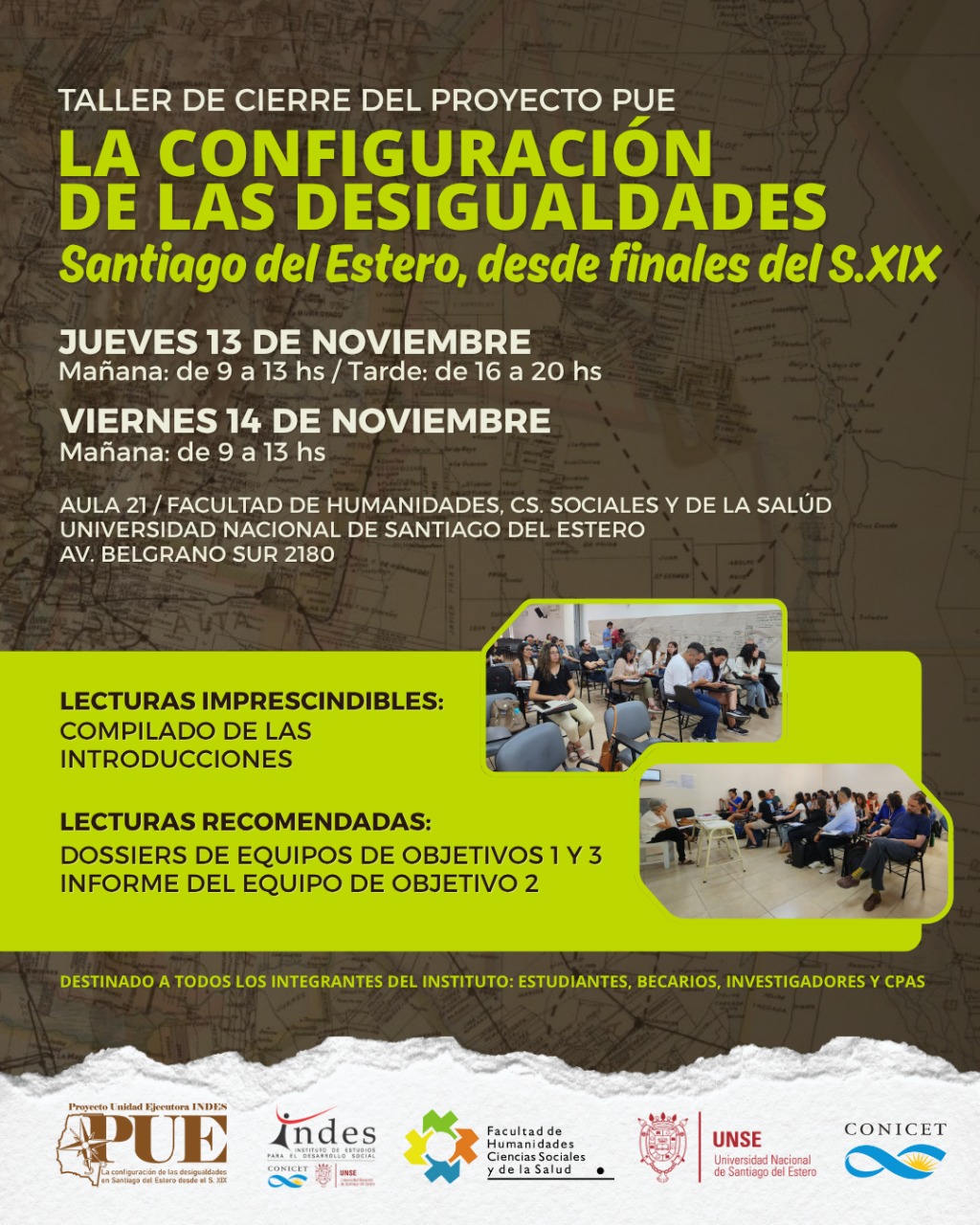 Taller de cierre del Proyecto PUE: “La configuración de las desigualdades en Santiago del Estero, desde finales del S. XIX”