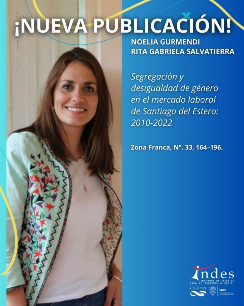 Nueva publicación: Segregación y desigualdad de género en el mercado laboral de Sgo. del Estero 2010-2022