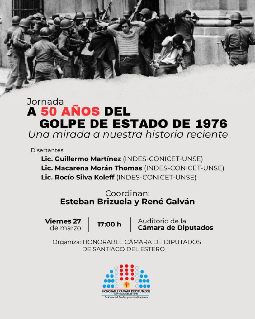 Jornada: A 50 años del golpe de estado de 1976. Una mirada a nuestra historia reciente Jornada: A 50 años del golpe de estado de 1976. Una mirada a nuestra historia reciente