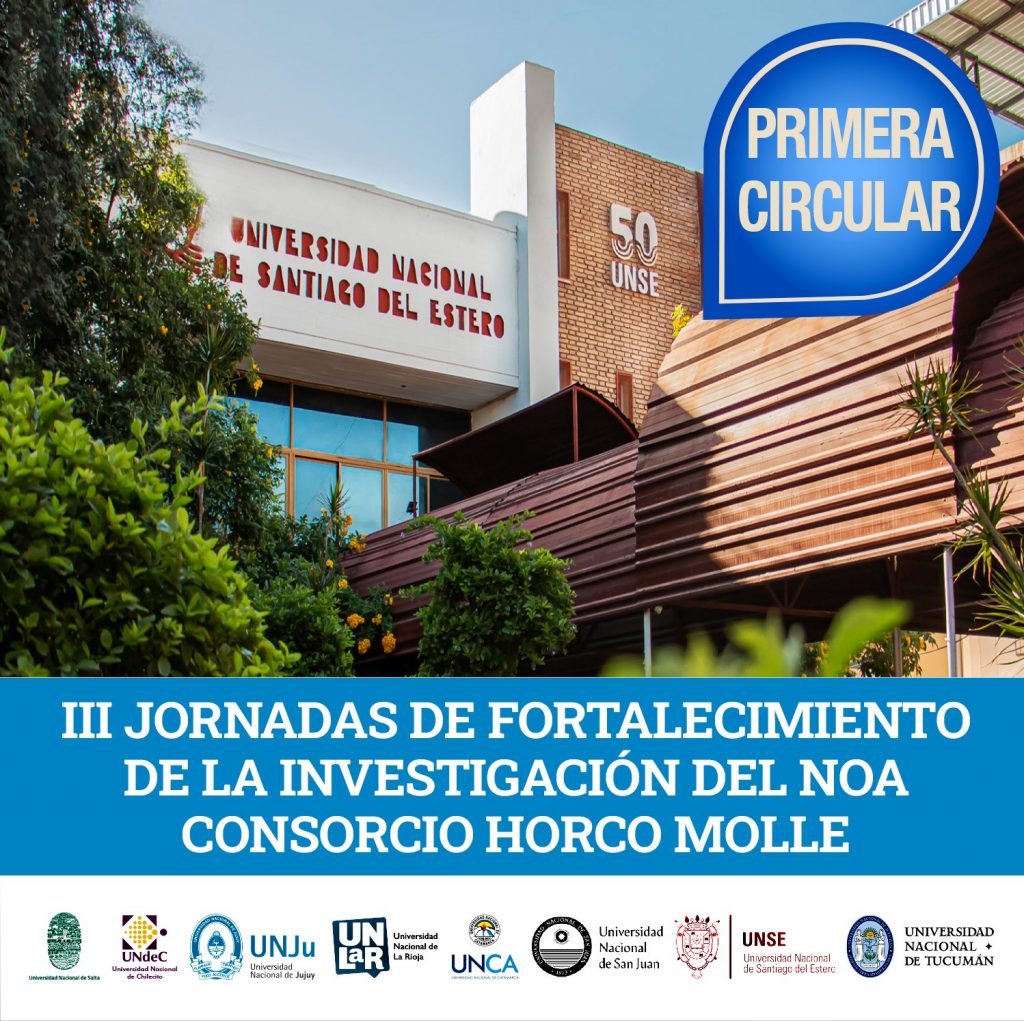 III JORNADAS DE FORTALECIMIENTO DE LA INVESTIGACIÓN DEL NOA – CONSORCIO HORCO MOLLE