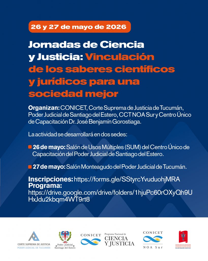 Jornadas de Ciencia y Justicia: “ Vinculación de los saberes científicos y jurídicos para una sociedad mejor”
