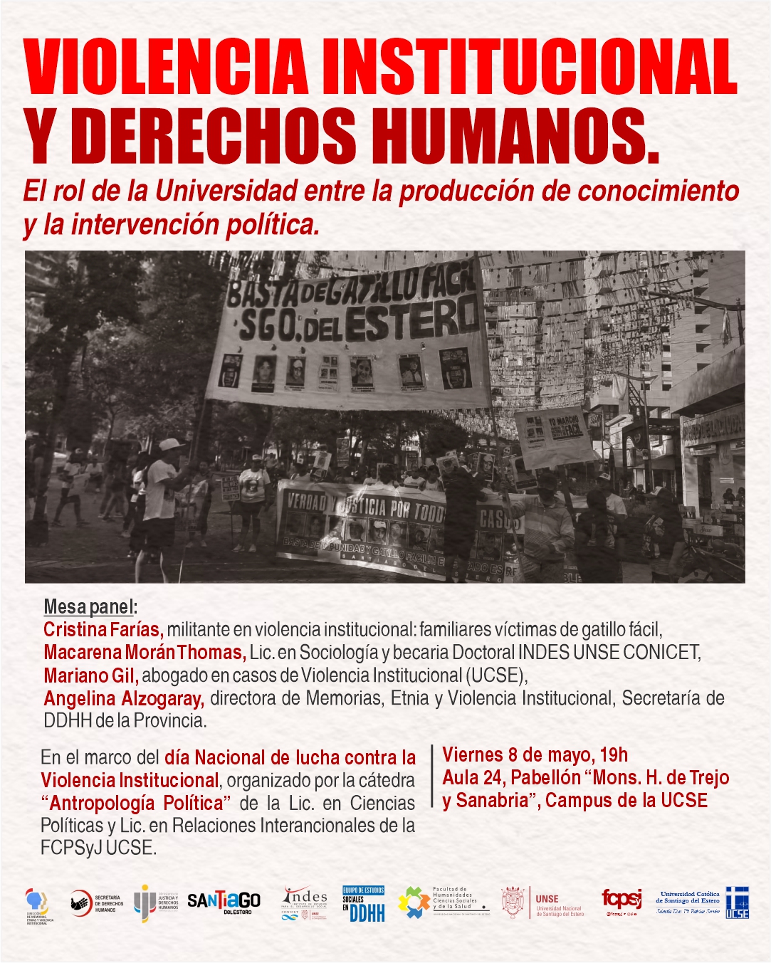 VIOLENCIA INSTITUCIONAL Y DERECHOS HUMANOS. El rol de la Universidad entre la producción de conocimiento y la intervención política.
