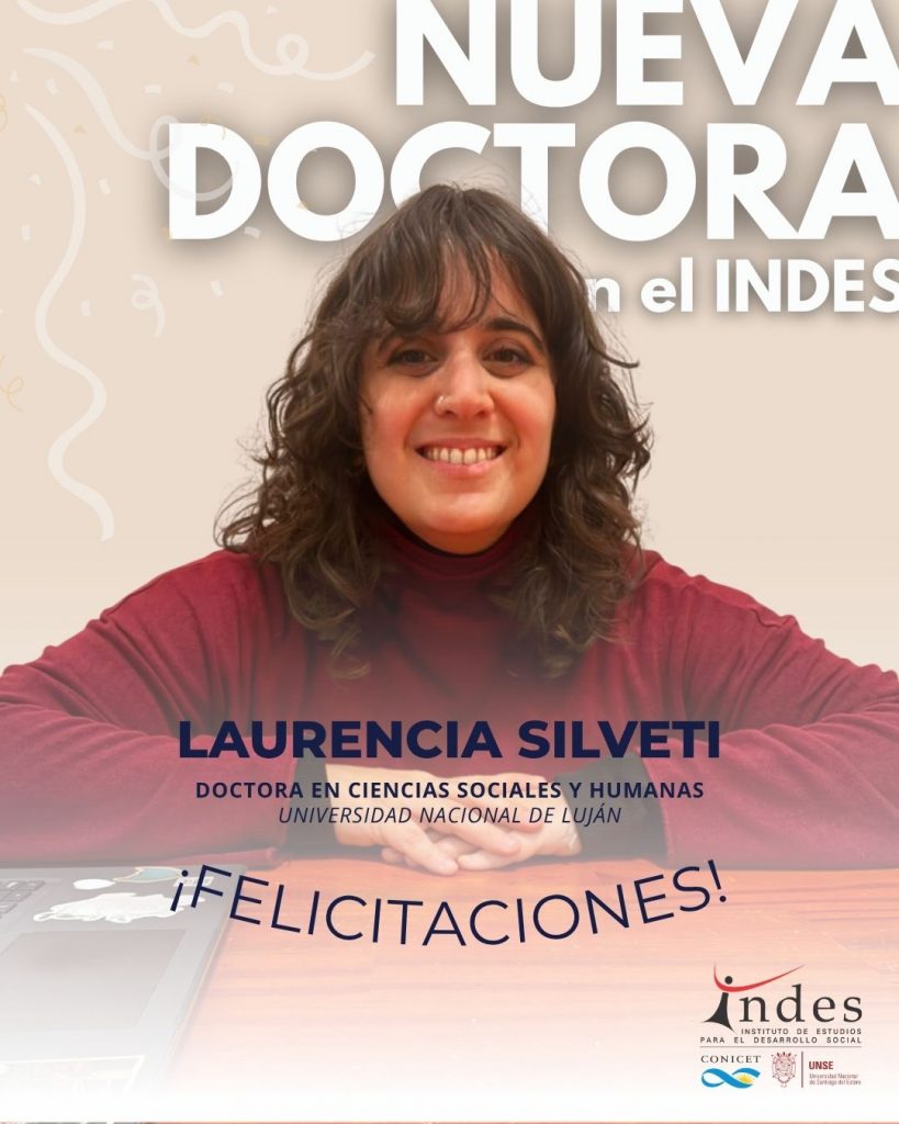Nueva doctora en el INDES: Laurencia Silveti Nueva doctora en el INDES: Laurencia Silveti