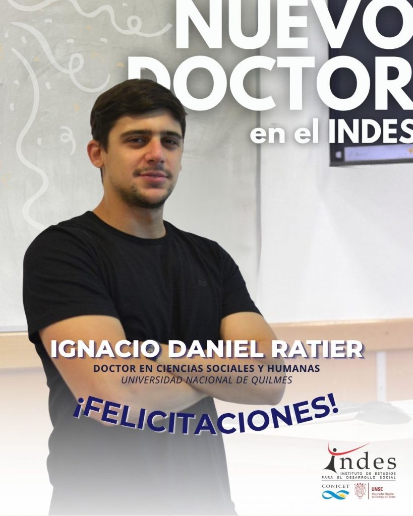 Nuevo doctor en el INDES: Ignacio Ratier Nuevo doctor en el INDES: Ignacio Ratier