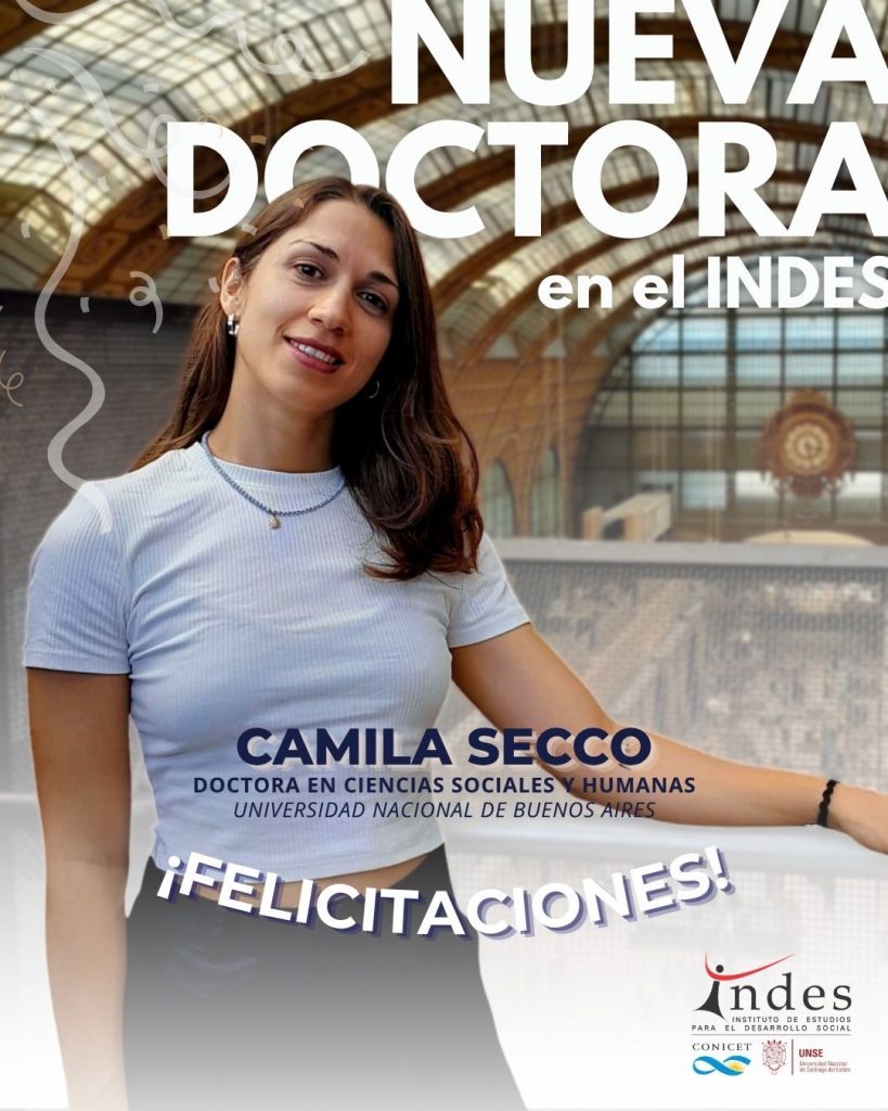 Nueva doctora en el INDES: Camila Secco Nueva doctora en el INDES: Camila Secco